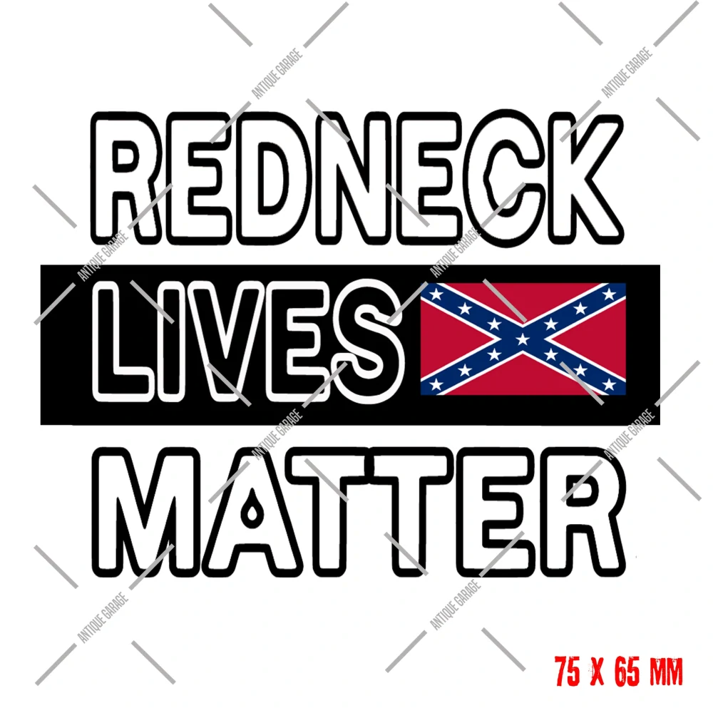 Transparentní samolepka Redneck Lives Matter